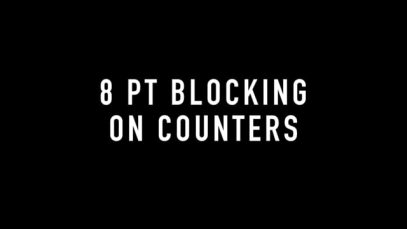 1 – 8 Pt Blocking On Counters